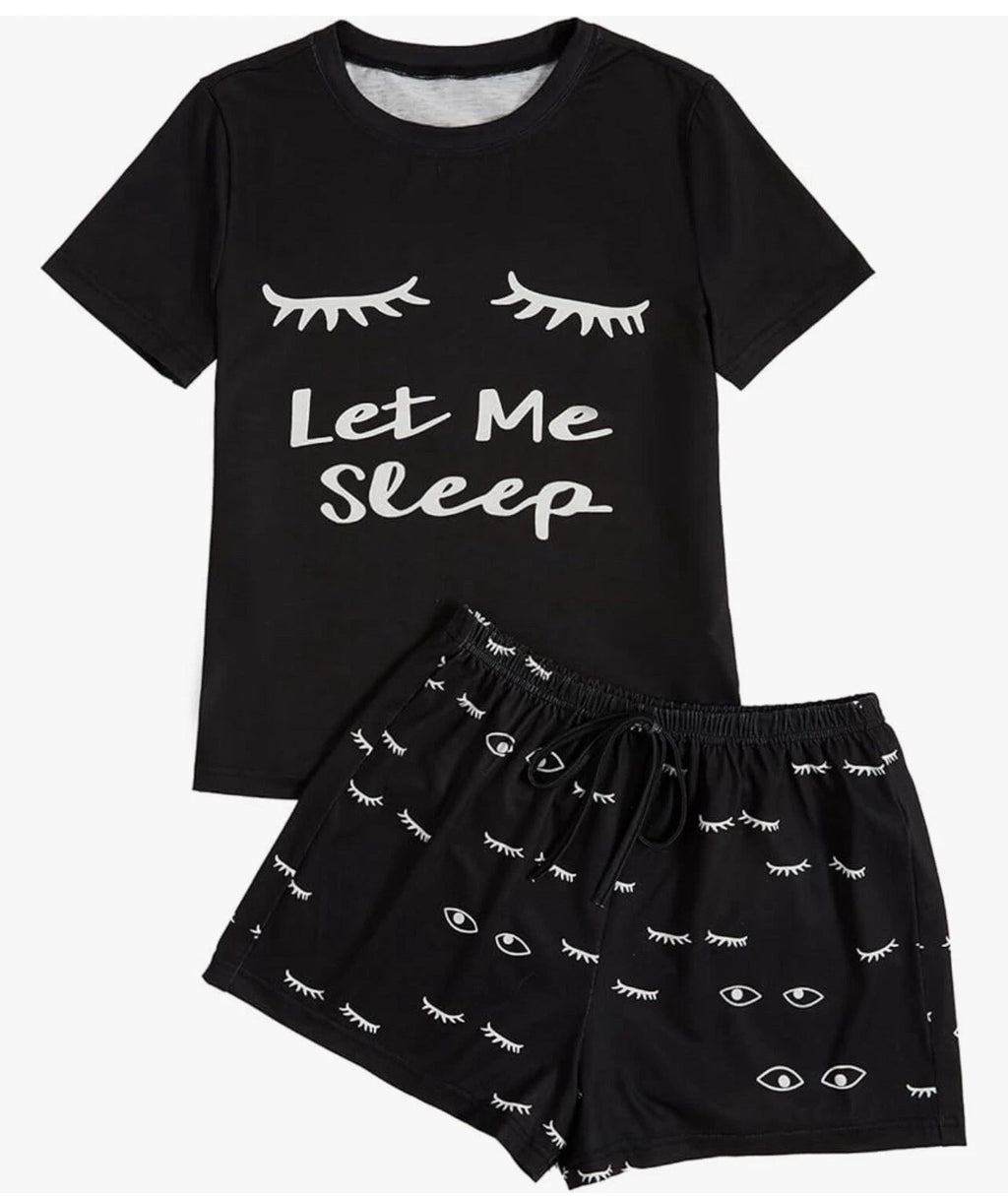 NEW - Let Me Sleep Pajamas
